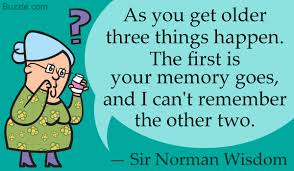 Check spelling or type a new query. Wisdom Of Old Age Quotes Funny Aging Quotes Quotabulary Dogtrainingobedienceschool Com