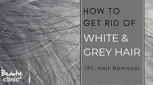 If less melanin is present, the hair is lighter. How To Get Rid Of White Grey Hair With Ipl Hair Removal