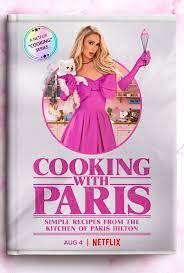 4, promises to turn the traditional cooking show upside down, and hilton makes it clear she's no martha stewart in the newly released clip. Paris Hilton S Show Cooking With Paris Coming To Netflix People Com