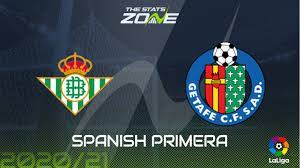 Half time / full time record betis vs getafe. 2020 21 Spanish Primera Real Betis Vs Getafe Preview Prediction The Stats Zone
