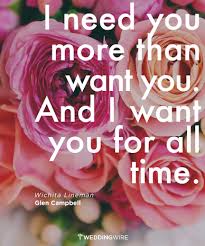 I Love You I Love You I Need You Song 50 Most Romantic Song Lyrics For Weddings Romantic Song Lyrics Romantic Songs Great Song Lyrics