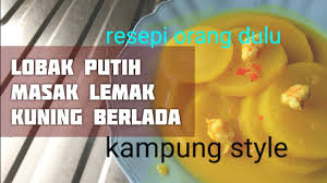 Cara membuat sup ayam lobak sedap sup ayam lobak adalah makanan berkuah yang berbahan dasar letakkan lobak kedelai putih dan daun seledri dalam mangkuk. Lobak Putih Masak Lemak Kuning Berlada Youtube