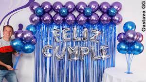 Decoraciones Para Cumpleanos Arreglos Con Globos Decoracion Con Globos Gustavo Gg Youtube