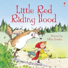 She was greatly amazed to see how her grandmother looked in her nightclothes, and said to her, grandmother, what big arms you have! Usborne Picture Books Little Red Riding Hood Scholastic Shop