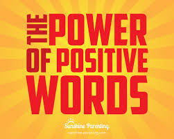 See more of power on facebook. The Power Of Positive Words Sunshine Parenting