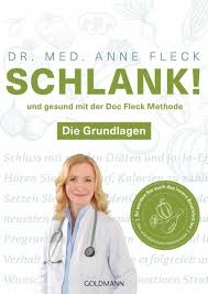 Was genau ist inneres bauchfett? Schlank Und Gesund Mit Der Doc Fleck Methode Von Anne Fleck Als Taschenbuch Portofrei Bei Bucher De