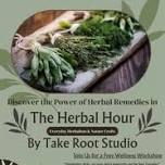 The Herbal Hour