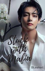 Stuck with Mafia || Kim Taehyung