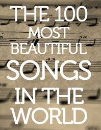 The 100 Most Beautiful Songs In The World According To Reddit Beautiful Songs Songs Music Lyrics