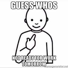 Literally Dreading Work On Monday After 2 Weeks Of It Really Does Go Quick And I Start At 7 45am Way To E Workout Memes Funny Work Humor Funny Quotes