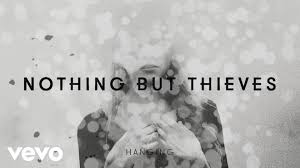 Nothing But Thieves I Was Just A Kid скачать Nothing But Thieves Hanging Official Audio Nothing But Thieves Thief Music Songs