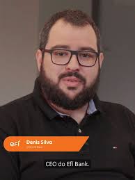 Efí Bank: Conheça Denis Silva, nosso novo CEO!
