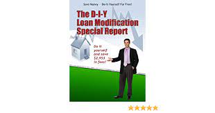 Top 10 queries on loan modifications; Amazon Com The D I Y Loan Modification Special Report Ebook Hartman Jason Kindle Store