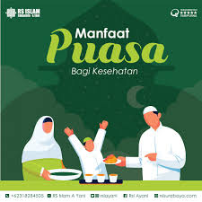 Syariat puasa ramadhan difardhukan kepada umat muhammad s.a.w. Manfaat Puasa Bagi Kesehatan Rs Islam Surabaya