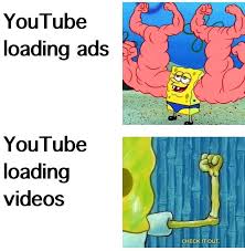 Youtube Loading Ads Spongebob Squarepants Funny Spongebob Memes Funny Memes Funny Relatable Memes