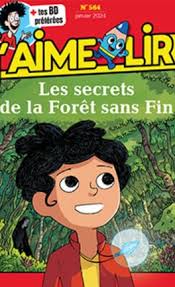 J'aime lire, nº 564 : Les secrets de la Forêt sans Fin