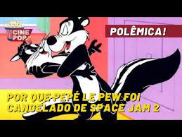 Space Jam 2 Por Que Pepe Le Pew Foi Cancelado Ator Responde Exclusivo Cinepop Cinema