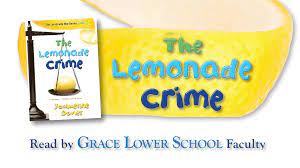 One School One Book Project The Lemonade Crimes Grace School