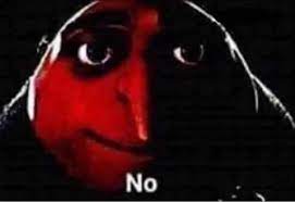 Gru No Blank Meme Template Memes Estupidos Memes Lindos Memes Divertidos