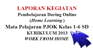 Daftar nilai pai sd kurikulum 2013 guru ilmu sosial. Laporan Pembelajaran Daring Online Mata Pelajaran Pjok Kelas 1 6 Sd K 2013 Mayfile