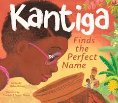 Kantiga Finds the Perfect Name: Mnensa, Mabel, Thorne, Chantelle and  Burgen: 9781623717438: Amazon.com: Books