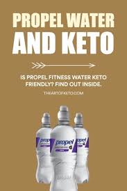 Kiss my keto electrolyte powder (our favorite) perfect keto electrolytes. Is Propel Water Keto Friendly Everything About Propel The Art Of Keto