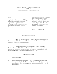 Philadelphia insurance companies is the marketing name for the insurance company subsidiaries of the philadelphia consolidated holding corp., a member of the tokio ma. 2