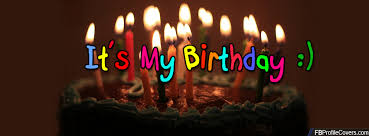 Friend Happy Birthday Images For Facebook Timeline It S My Birthday Fb Timeline Cover Cover Pics For Facebook Its My Birthday