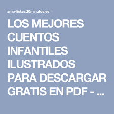 Los Mejores Cuentos Infantiles Ilustrados Para Descargar Gratis En Pdf Listas En Los Mejores Cuentos Infantiles Cuentos Infantiles Pdf Libros Infantiles Pdf