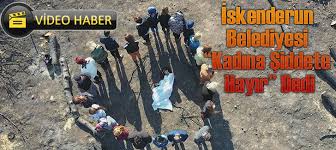 Her sessiz kalınan şiddet bir gün sizi bulur. Iskenderun Belediyesi Kadina Siddete Hayir Dedi Iskenderun Hatay