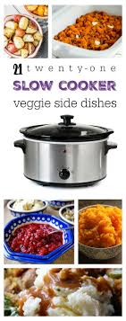 Crock pot vegetable recipes for thanksgiving. 21 Slow Cooker Vegetable Side Dishes Cutefetti