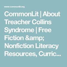 Brainstorm your answers to the following questions in the space provided. Commonlit About Treacher Collins Syndrome Commonlit Literacy Resource English Language Arts High School