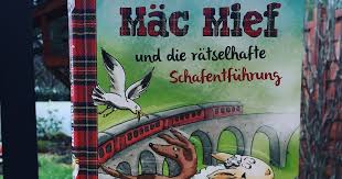 Mac Mief Und Die Ratselhafte Schafentfuhrung Kinderbucher Bilderbuch Bucher