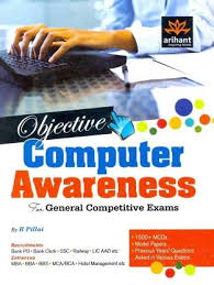 If you are searching for the pdf of arihant books for various competitive exams, then you are at the right place. Objective Computer Awareness For General Competitive Exams 1st Edition Buy Objective Computer Awareness For General Competitive Exams 1st Edition By R Pillai At Low Price In India Flipkart Com