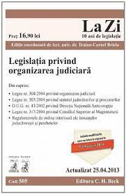 Secţiile unite ale înaltei curţi de casaţie şi justiţie, legal constituite, prin hotărârea nr.1 din 29 martie 2018, au sesizat curtea constituţională asupra aspectelor de neconstituţionalitate cuprinse în legea de modificare şi completare a legii nr. Legislatia Privind Organizarea Judiciara La Zi Cod 505 Actualizare 25042013 Amazon De Neculaescu Sache Fremdsprachige Bucher