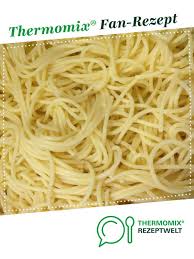 Spaghetti Kochen Im Tm 31 Rezept Spaghetti Kochen Kochen Nudeln Kochen
