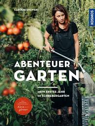 Abenteuer Garten Schrebergarten Ratgeber Gartenblog Hauptstadtgarten In 2020 Schrebergarten Gartenblog Gartenbuch