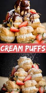 Cream Puffs Are Always A Festive Way To Celebrate Light As Air Pate Choux Shell Filled With Lightly Swee Cream Puffs Cream Filled Donuts Sweet Treats Recipes