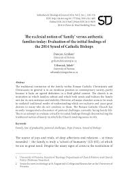 Whether you are looking for essay, coursework, research, or term paper help, or with any other assignments, it is no problem for us. Pdf The Ecclesial Notion Of Family Versus Authentic Families Today Evaluation Of The Initial Findings Of The 2014 Synod Of Catholic Bishops