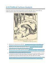 Pictures or comic strips with a political or social 18 years later he is forcing people to. 04 03 Task1 2 Docx 4 03 Political Cartoon Analysis Analyze The Cartoon Below By Describing What The Snake The Child With A Stick And The Other Two Course Hero