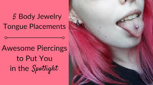The different types of tongue piercings are named after where they are located on the tongue. Five 5 Awesome Tongue Piercing Placements Bodycandy