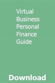 Virtual Business Personal Finance Guide Finance Guide Personal Finance Finance