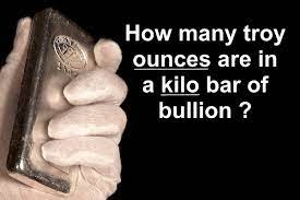 1 kilogram = 35.2739619 ounces How Many Troy Ounces In A Kilo