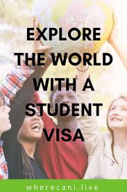 Student Visas Find Out The Best Options In 2020 Visa Work Visa Working Holiday Visa