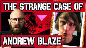 The YouTube Killer: The Strange Case of Andrew Blaze
