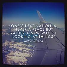 Terrific Destination Image Quote By Henry Miller