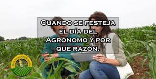 15 de mayo, día nacional del agrónomo. Por Que Se Festeja El Dia Del Agronomo