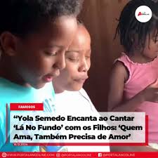 Filho Da Yola Semedo É Especial