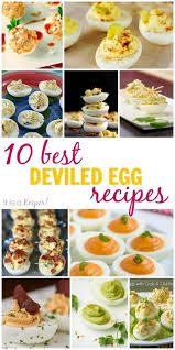 These 10 Best Deviled Egg Recipes Are Not Your Mama S Deviled Eggs These Have Bacon Sriracha Crab And Roasted Deviled Eggs Recipe Best Deviled Eggs Recipes