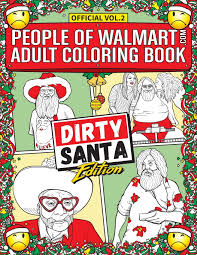 Shop all kids & teachers. Amazon Com People Of Walmart Adult Coloring Book Dirty Santa Books For Kids To Print Children Adults Printable Awkward Family Stephenbenedictdyson